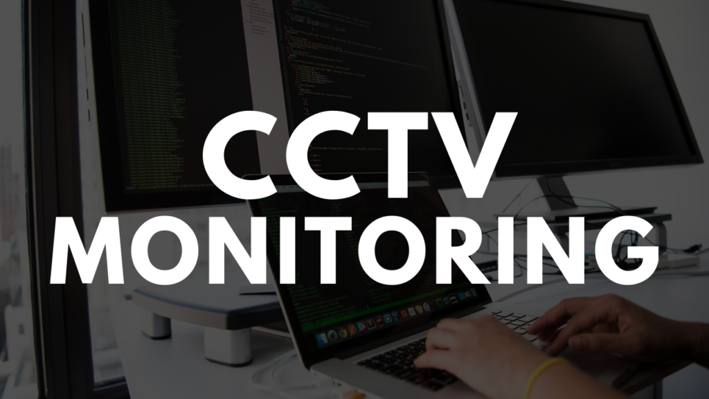 CCTV Monitoring Service